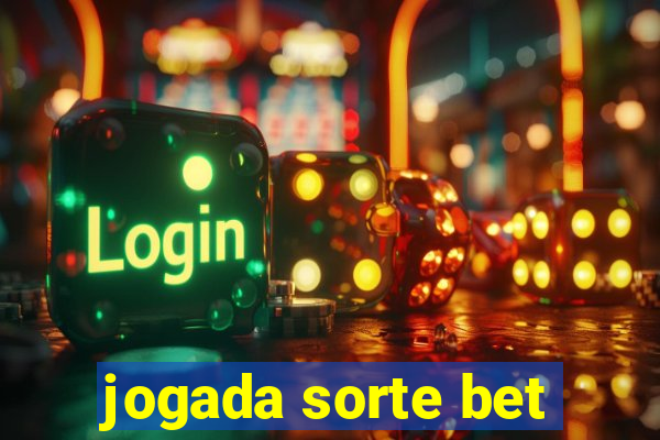 jogada sorte bet